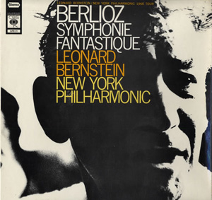 Berlioz  Leonard Bernstein  New York Phil - Symphonie Fantastique