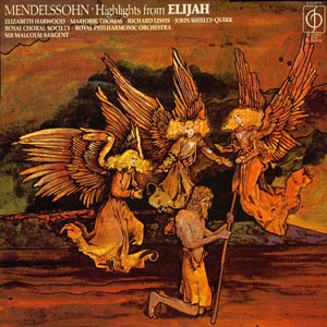 Mendelssohn - Highlights From Elijah