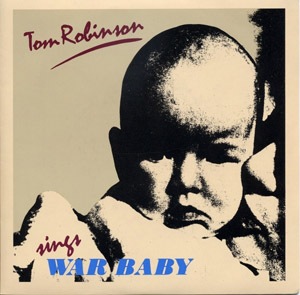 Tom Robinson - War Baby