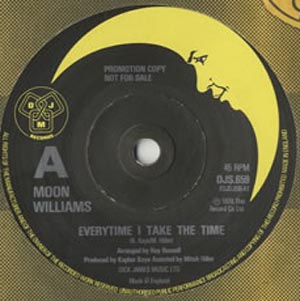 Moon Williams - Everytime I Take The Time