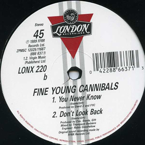 FINE YOUNG CANNIBALS - Dont Look Back
