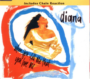 Diana Ross - When You Tell Me That You Love Me