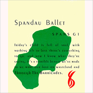 Spandau Ballet - Through The Barricades