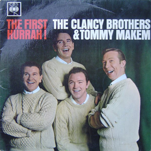 Clancy Brothers  Tommy Makem The - The First Hurrah