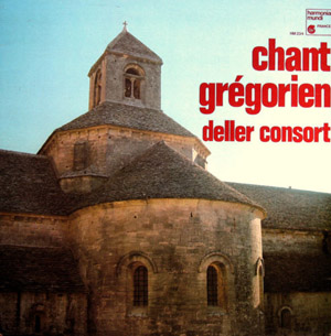 Chant Gregorien - Deller Consort