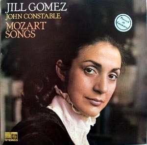 Mozart  JILL GOMEZ  JOHN CONSTABLE - Mozart Songs