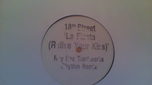 18th Street - La Fiesta Relive Your Kiss