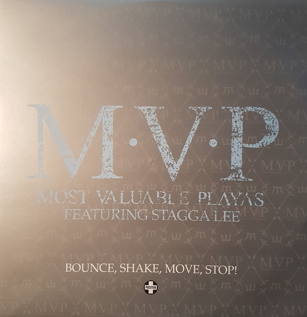 MVP Featuring Stagga Lee - Bounce Shake Move Stop