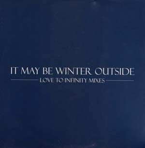 Emma Boundy - It May Be Winter Outside Love To Infinity Mixes
