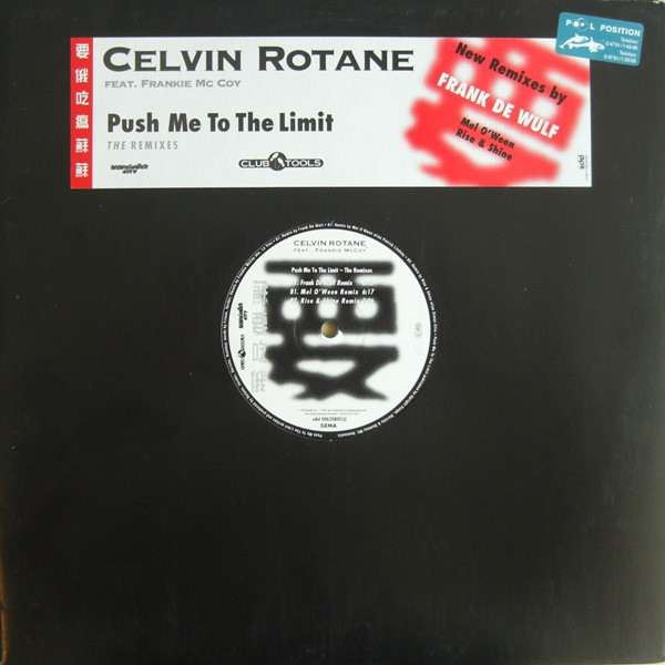 CELVIN ROTANE feat FRANKIE McCOY - PUSH ME TO THE LIMIT REMIXES