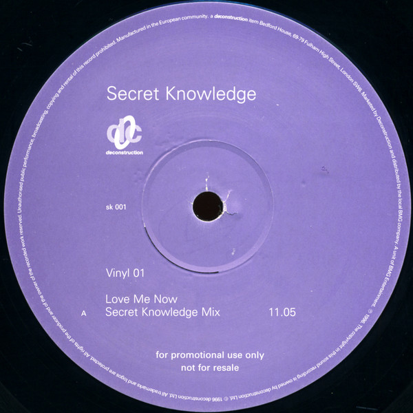 SECRET KNOWLEDGE - LOVE ME NOW