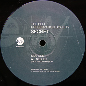 THE SELF PRESERVATION SOCIETY - SECRET