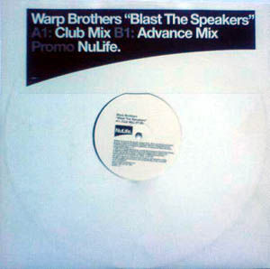 WARP BROTHERS - BLAST THE SPEAKERS