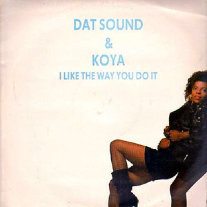 Dat Sound Featuring Koya - I Like The Way You Do