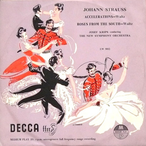 Johann Strauss  Josef Krips - Accelerations  Roses From The South