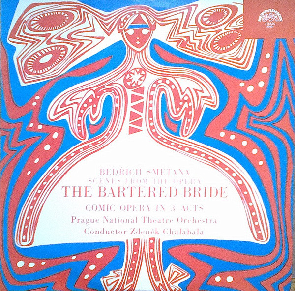 Bedich Smetana - The Bartered Bride Scenes From The Opera