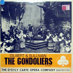 Gilbert and Sullivan  DOyly Carte Company - The Goldoliers Records 1  2