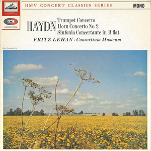 Haydn  Fritz Lehan, Consortium Musicum - Trumpet Concerto / Horn Concerto No. 2