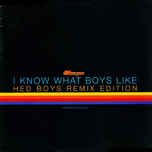 Shampoo - I know What Boys Like Hed Boys Remix Edition