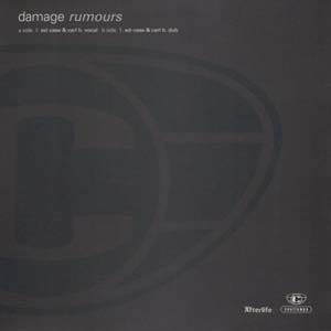 Damage - Rumours Ed Case  Carl H Remixes