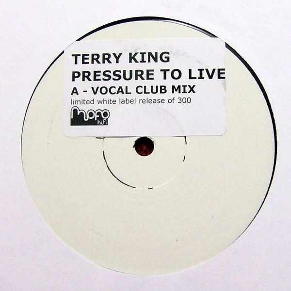 Terry King - Pressure To Live