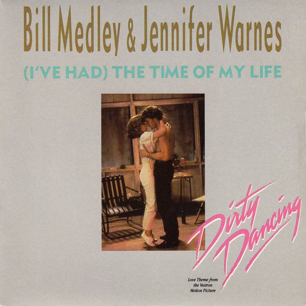 Bill Medley  Jennifer Warnes -  Ive Had The Time Of My Life