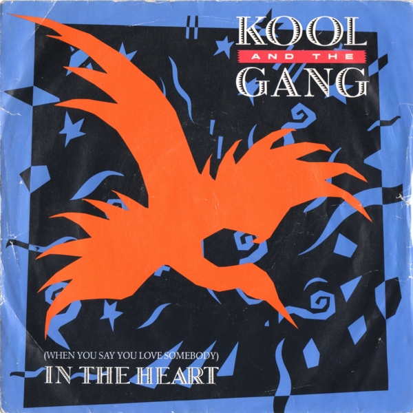 Kool And The Gang -  When You Say You Love Somebody In The Heart