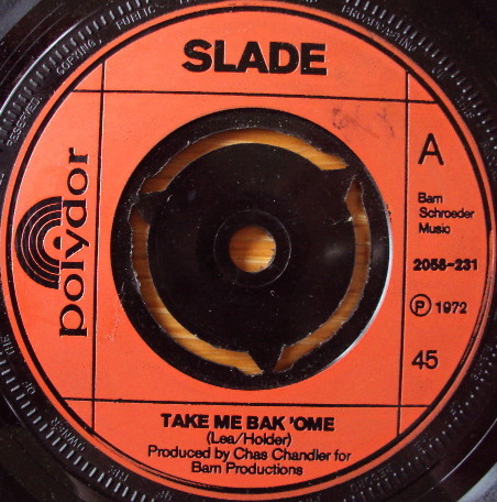 Slade - Tak Me Bak Ome