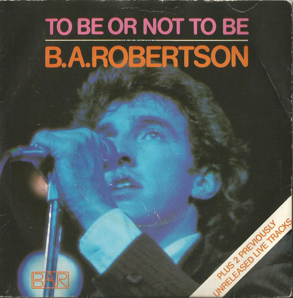 B A Robertson - To Be Or Not To Be