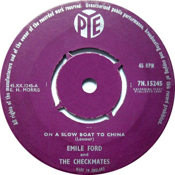 Emile Ford And The Checkmates - On A Slow Boat To China