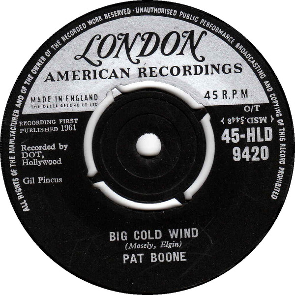 Pat Boone - Big Cold Wind  Thats My Desire Demo