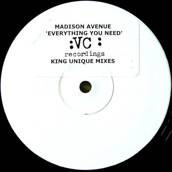 Madison Avenue  - Everything You Need King Unique Mixes