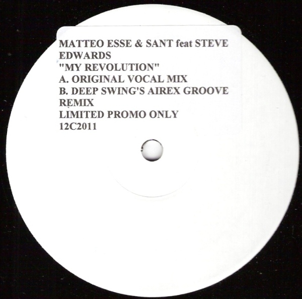 Matteo Esse & Sant Feat Steve Edwards - My Revolution