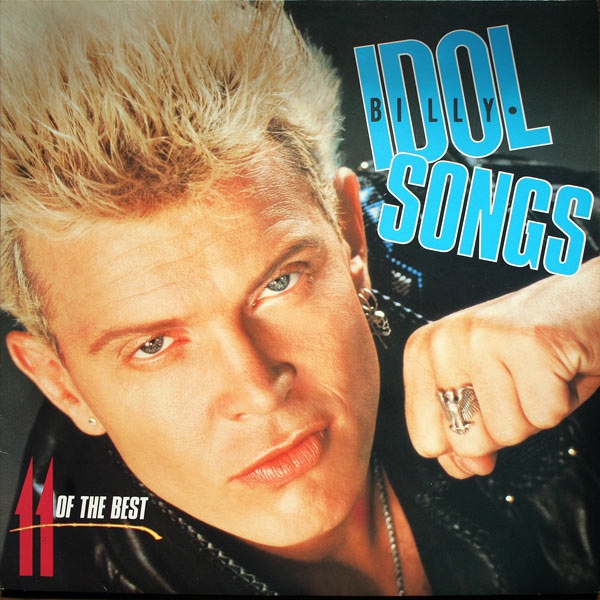 Billy Idol - Idol Songs  11 Of The Best