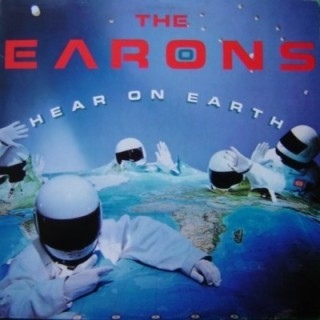 The Earons - Hear On Earth