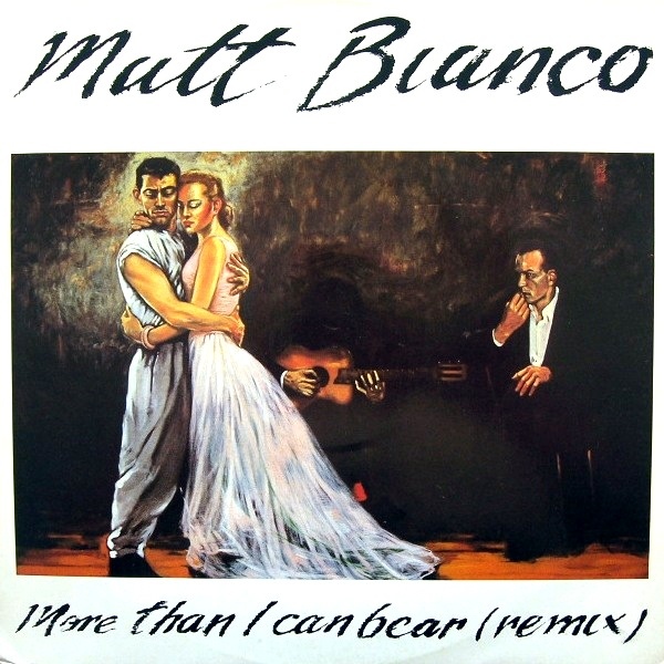 Matt Bianco - More Than I Can Bear Remix