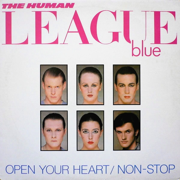 Human League, The - Open Your Heart / Non Stop