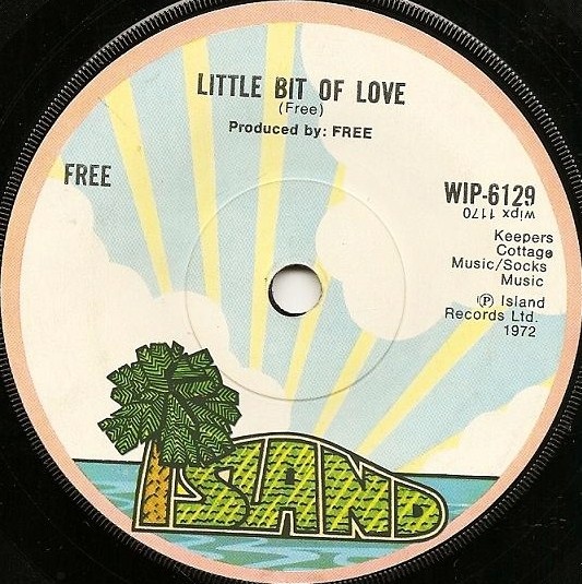 Free - Little Bit Of Love  Sail On