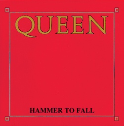 Queen - Hammer To Fall