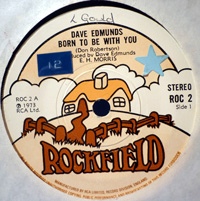 Dave Edmunds - Born To Be With You  Pick Axe Rag