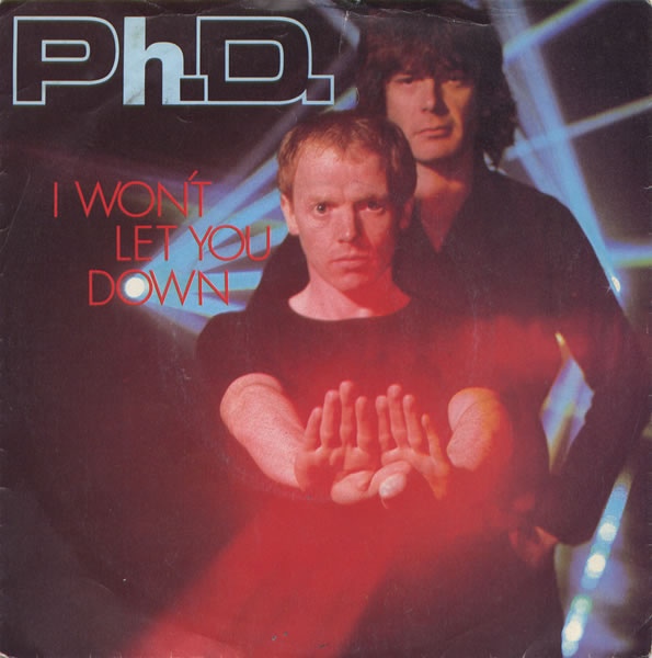 PhD - I Wont Let You Down