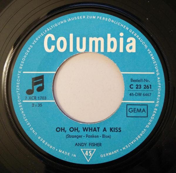 Andy Fisher - Oh Oh What A Kiss  I Have A Dog