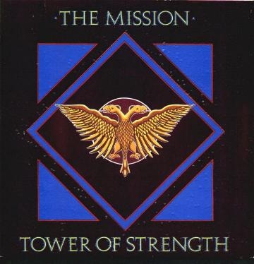 Mission The - Tower Of Strength