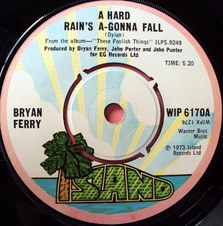 Bryan Ferry - A Hard Rains AGonna Fall