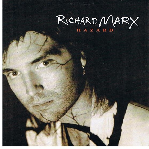 Richard Marx - Hazard