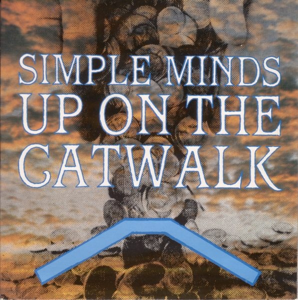 Simple Minds - Up On The Catwalk