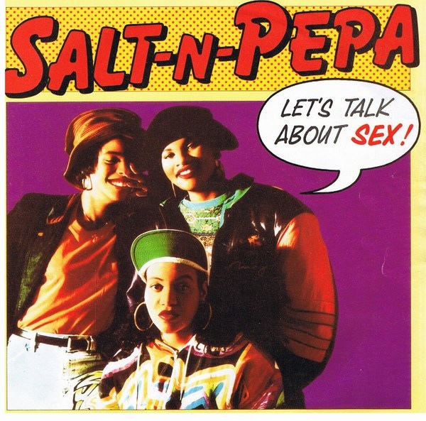 SaltNPepa - Lets Talk About Sex