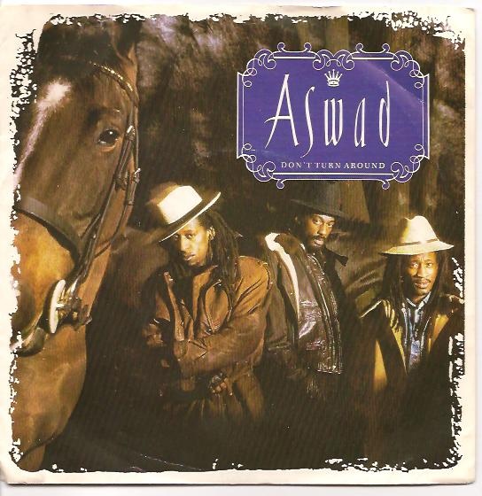 Aswad - Dont Turn Around