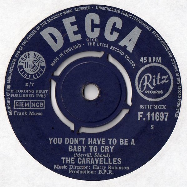 Caravelles The - You Dont Have To Be A Baby To Cry
