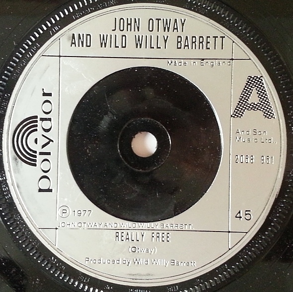 John Otway And Wild Willy Barrett - Really Free